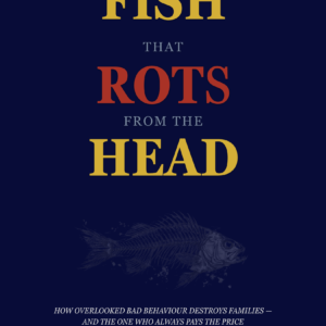 The Fish That Rots From The Head — eBook
